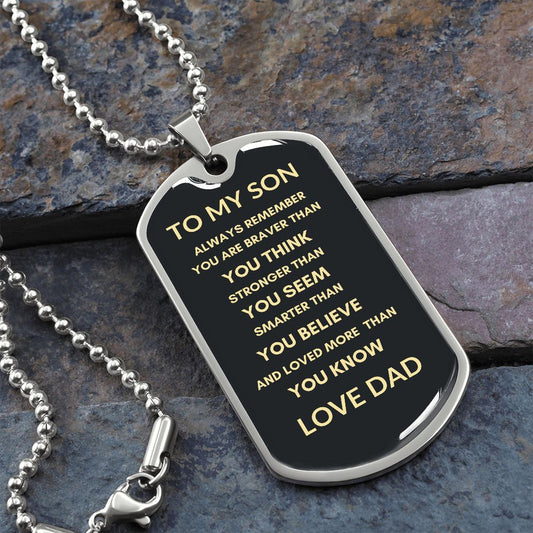 TO MY SON | ALWAYS REMEMBER - DOG TAG